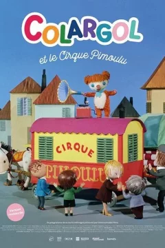 Affiche du film = Colargol et le Cirque Pimoulu