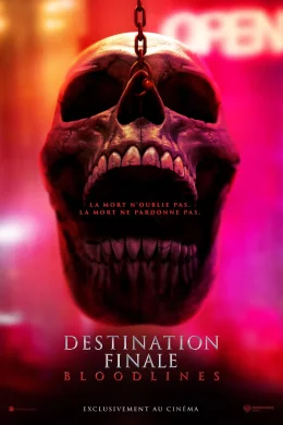 Affiche du film Destination Finale Bloodlines