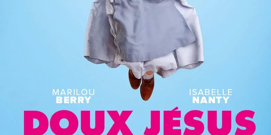 Arrière-plan du film : Doux Jésus
