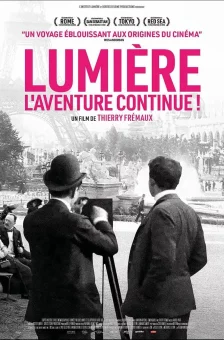Affiche du film : Lumière l'aventure continue