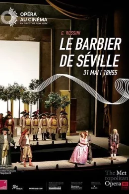 Affiche du film Le Barbier de Séville (Metropolitan Opera)