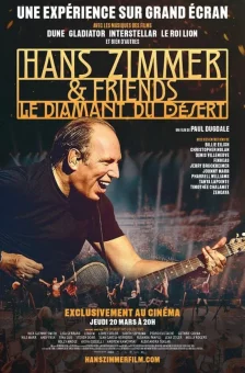 Affiche du film : Hans Zimmer & Friends : le diamant du désert