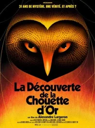 La découverte de la chouette d'or Bande-annonce officielle [VF]