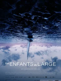 Les enfants du large Bande-annonce officielle [VF]