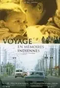 Affiche du film : Voyage en memoires indiennes