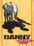 Affiche du film = Danny the dog