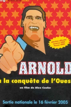 Affiche du film = Arnold a la conquete de l'ouest