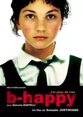 Affiche du film B-happy, j'ai peur de rien