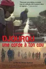 Photo du film : Djourou (une corde a ton cou)