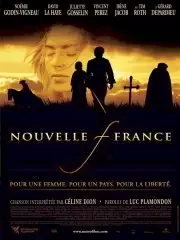 Affiche du film = Nouvelle France