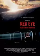 Affiche du film Red eye (sous haute pression)