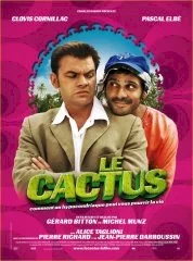 Affiche du film = Le cactus