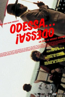 Affiche du film Odessa... odessa !