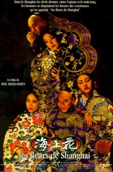 Affiche du film : Les fleurs de shanghai