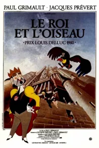 Affiche du film : Le Roi et l'oiseau