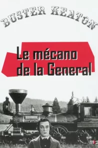 Affiche du film : Le Mécano de la Générale