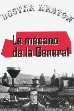 Affiche du film Le Mécano de la Générale