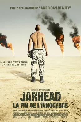 Affiche du film Jarhead la fin de l'innocence