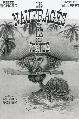 Affiche du film Les naufragés de l'île de la Tortue