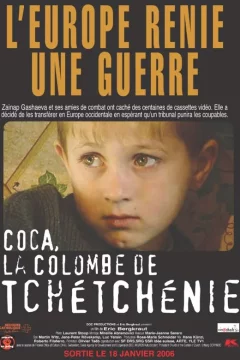 Affiche du film = Coca, la colombe de Tchétchénie
