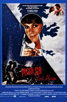 Affiche du film : Peggy Sue s'est mariée 