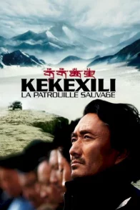 Affiche du film : Kekexili, la patrouille sauvage