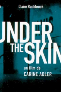 Affiche du film = Under the skin
