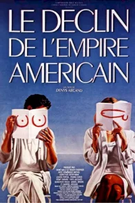 Affiche du film : Le declin de l'empire americain