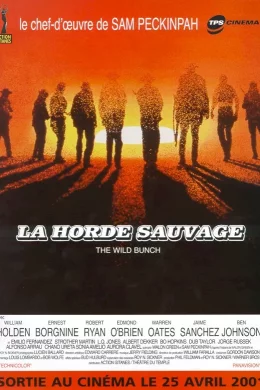 Affiche du film La horde sauvage