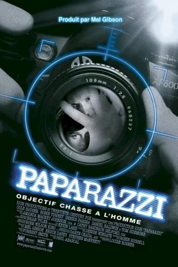 Affiche du film Paparazzi objectif chasse à l'homme