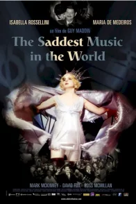 Affiche du film : The saddest music in the world
