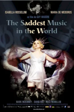 Affiche du film The saddest music in the world