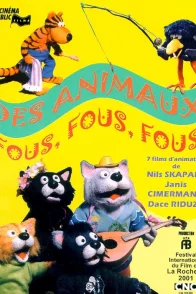 Affiche du film : Des animaux fous, fous, fous