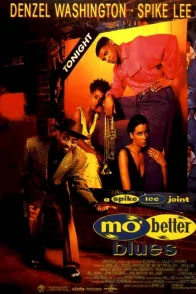 Affiche du film : Mo'better blues