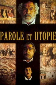 Affiche du film : Parole et utopie