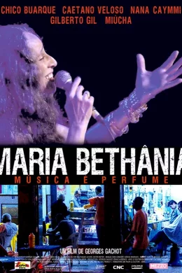 Affiche du film Maria Bethânia, musica e perfume
