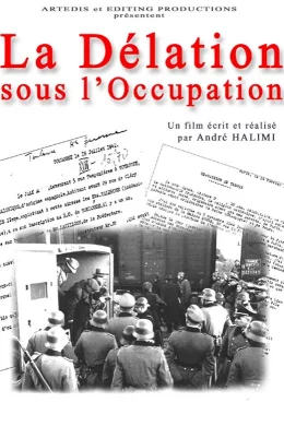 Affiche du film La delation sous l'occupation