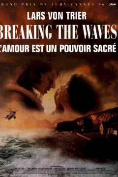 Affiche du film = Breaking the waves
