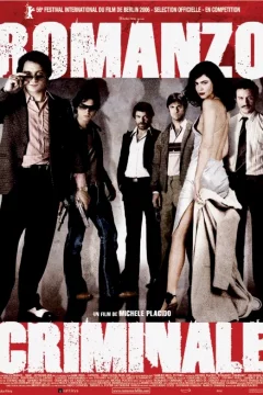 Affiche du film = Romanzo criminale