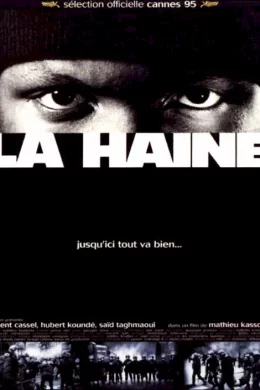 Affiche du film La haine