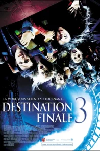 Affiche du film : Destination finale 3