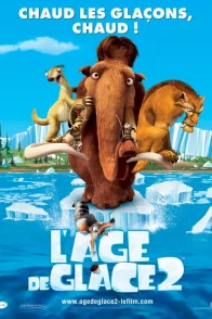Affiche du film : L'âge de glace 2