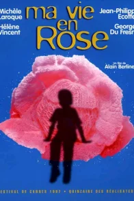Affiche du film : Ma vie en rose