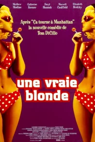 Affiche du film : Une vraie blonde