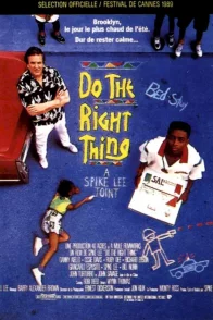 Affiche du film : Do the right thing