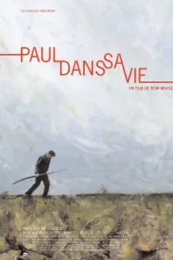 Affiche du film : Paul dans sa vie