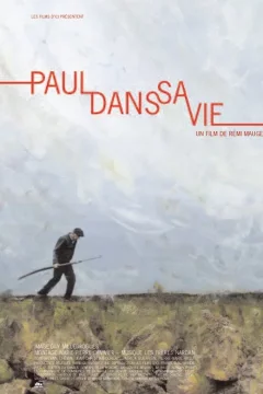 Affiche du film = Paul dans sa vie