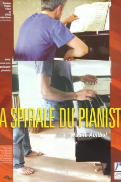 Affiche du film = La spirale du pianiste