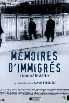 Affiche du film = Mémoires D'Immigrés (L'Héritage Maghrébin)