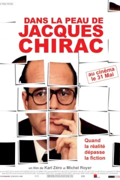 Affiche du film = Dans la peau de Jacques Chirac